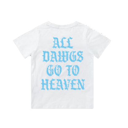 ALL DAWGS GO TO HEAVEN - TEE